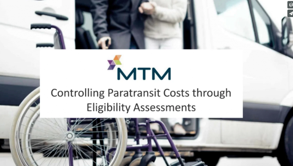 Controlling Paratransit Costs through Eligibility Assessments