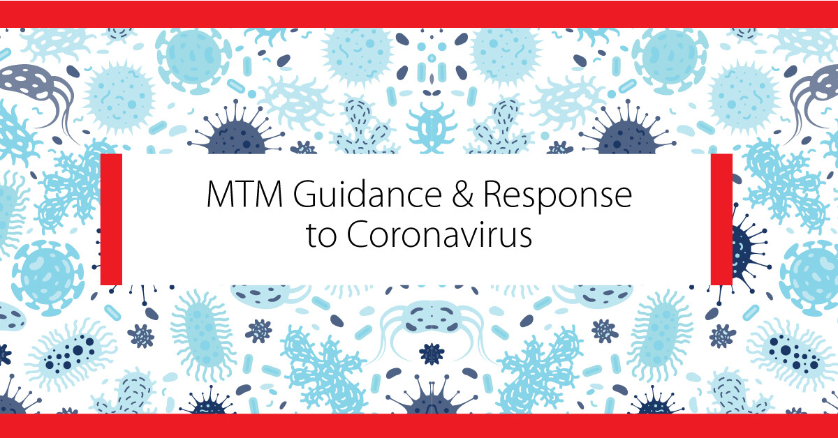 MTM Health Guidance and Response to Corona Virus