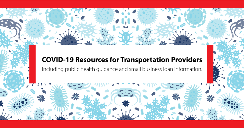 COVID-19 Resources for Transportation Providers