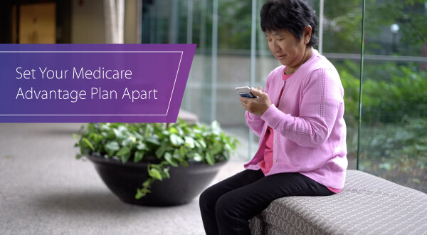 Set Your Medicare Advantage Plan Apart