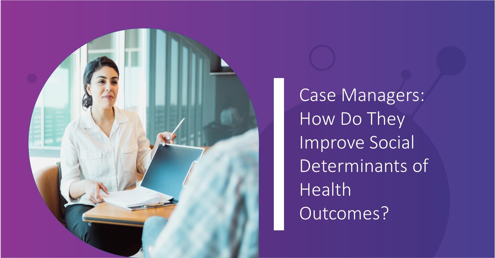 Case Managers help us remove transportation barriers. Learn how we partner with Case Managers on improving social determinants of health outcomes!