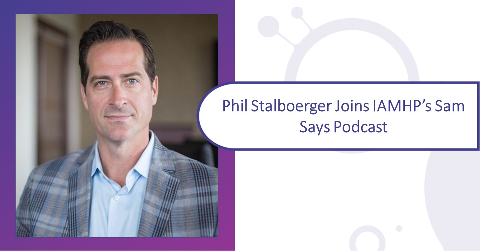 Our VP of Public Affairs Phil Stalboerger joined IAMHP's Sam Says podcast to talk about how we help clients meet disadvantaged business goals.