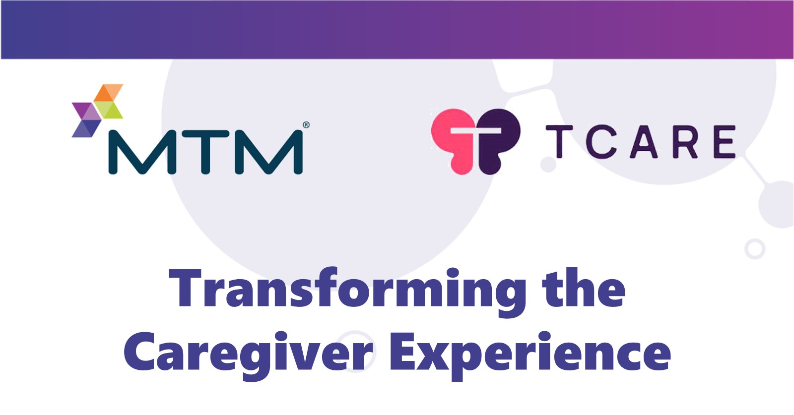 MTM is excited to announce our new partnership with aging-in-place tech leader TCARE! MTM and TCARE will proactively engage older adults and their caregivers throughout their aging journey.